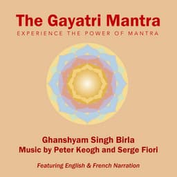 The Gayatri Mantra - Ghanshyam Singh Birla