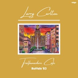 Tralfamadore Cafe - Larry Carlton