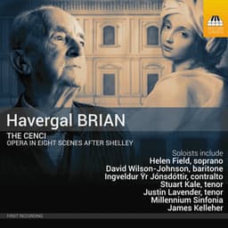 Brian: The Cenci - Havergal Brian