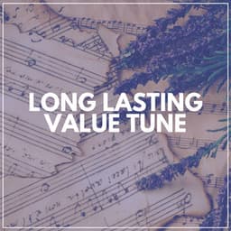 Long Lasting Value Tune - Valentine's Day Music
