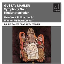 Bruno Walter conducts Mahler Symphony No. 5 and Kindertotenlieder - Gustav Mahler
