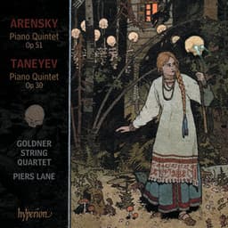 Arensky & Taneyev: Piano Quintets - Piers Lane