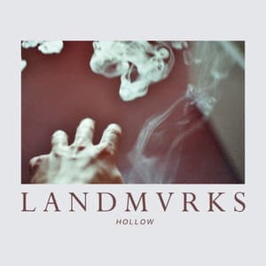 Hollow - LANDMVRKS