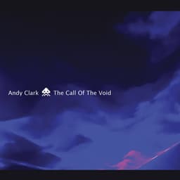 The Call Of The Void - Andy Clark