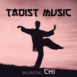 Taoist Music: Balancing Chi, Chinese Contemplation, Good Vital Energy of Human Body - Asian Music Sanctuary