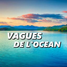 Vagues de L'Ocean - Vagues De L'Ocean