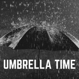 Umbrella Time - Rain FX