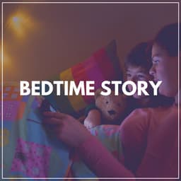 Bedtime Story - Musique pour Bébé