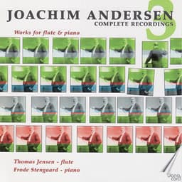 Joachim Andersen: Complete works for flute vol 3 - Thomas Jensen