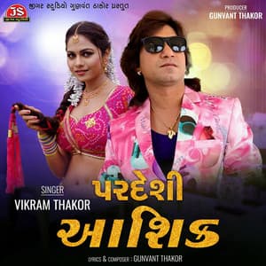 Pardeshi Aashique - Vikram Thakor