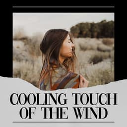 Cooling Touch of the Wind - Natures Orchestra