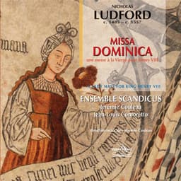 Ludford: Missa Dominica - Nicholas Ludford