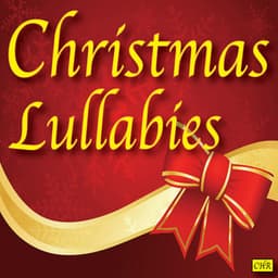 Christmas Lullabies - Christmas Lullabies