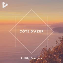 Côte D'Azur - Lullify Français