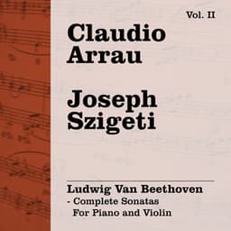 Ludwig Van Beethoven - Complete Sonatas For Piano and Violin, Vol. II - Ludwig van Beethoven