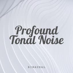 Binaural: Profound Tonal Noise - Binaural Beats MT