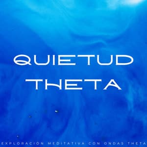 Quietud Theta: Exploración Meditativa Con Ondas Theta - Aumento del sexo y la intimidad - Meditación Binaural Beat