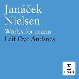 Janacek/ Neilsen: Piano Works - Leif Ove Andsnes