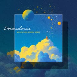 Dormidoras - Musica Para Dormir Bebes