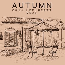 Autumn Chill Lofi Beats 2023 - Lofi Dj