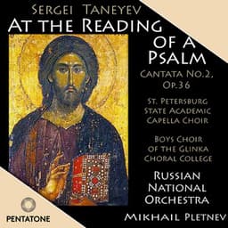 Taneyev: At the Reading of a Psalm - Sergei Taneyev