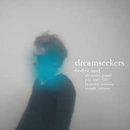 Dreamseekers - Frédéric Norel