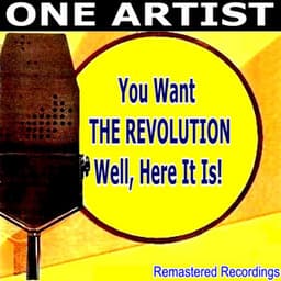 You Want THE REVOLUTION Well, Here It Is! - The Revolution