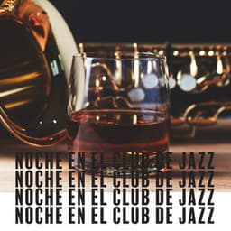 Noche en el Club de Jazz: Baladas de Jazz, Música de Fondo para Cafeterías, Restaurantes y Pubs - Artista de Jazz Tranquilo
