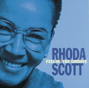 Feelin' The Groove - Rhoda Scott