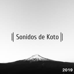 Sonidos de Koto 2019 - Melodías Asiáticas Tranquilas y Suaves Descansar Dormir y Relajarse Profundamente - Especialistas de Musica para Dormir