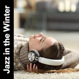 Jazz in the Winter - Classic Jazz