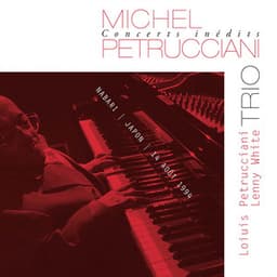 Concerts inédits: Trio - Michel Petrucciani