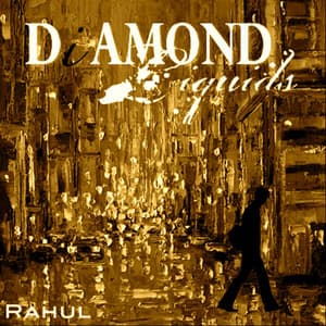 Diamond Liquids - Rahul