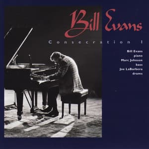 Consecration I - Bill Evans