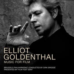 Elliot Goldenthal - Music For Film - Dirk Brossé