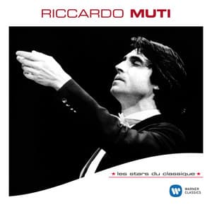 Les Stars Du Classique : Riccardo Muti - Riccardo Muti