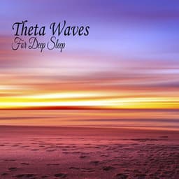 Theta Waves For Deep Sleep - Relaxing Music
