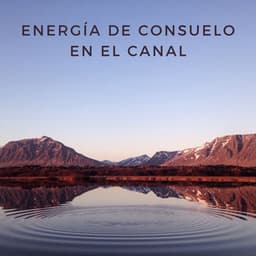 Energía De Consuelo En El Canal - Efectos de agua