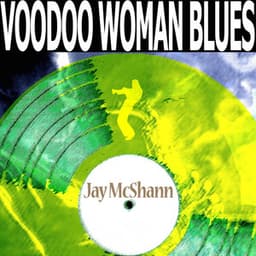 Voodoo Woman Blues - Jay McShann