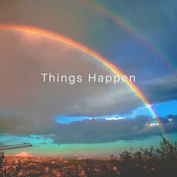 Things Happen: Meditatate to Manifest Your Desire, Attract Wealth & Prosperity Into Your Life - Mindfulness Meditation Universe