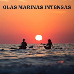 Olas Marinas Intensas - Las Olas Del Mar