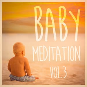 Baby Meditation, Vol. 3 - Smart Baby Lullaby