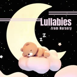 Lullabies from Nursery: Calming Melodies for Babies - Soothing White Noise for Infant Sleeping and Massage