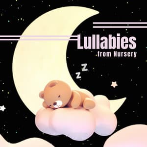 Lullabies from Nursery: Calming Melodies for Babies - Soothing White Noise for Infant Sleeping and Massage