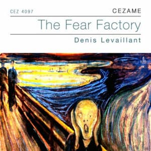 The Fear Factory - Denis Levaillant