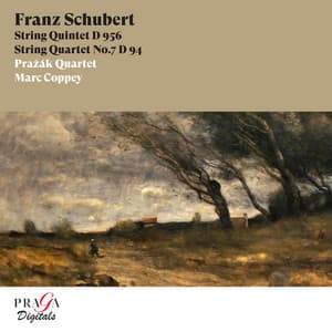 Franz Schubert: String Quintet, D. 956 & String Quartet No. 7 - Franz Schubert