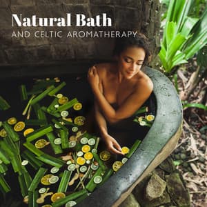 Natural Bath and Celtic Aromatherapy - Meditation Group