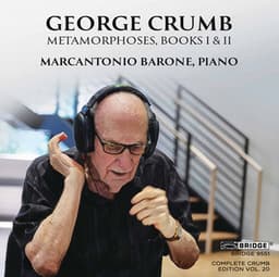 George Crumb: Metamorphoses, Books 1 & 2 - George Crumb