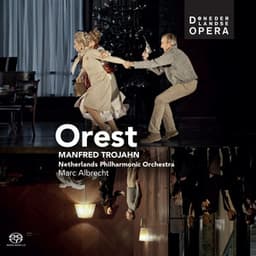 Trojahn: Orest - Manfred Trojahn