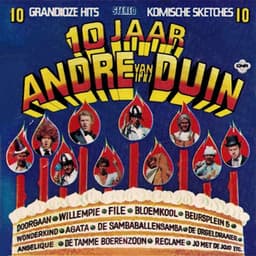 10 Jaar André Van Duin - André van Duin